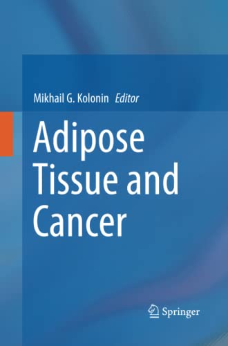 Adipose Tissue and Cancer