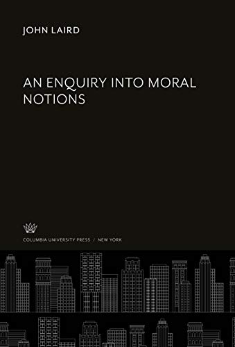 An Enquiry into Moral Notions