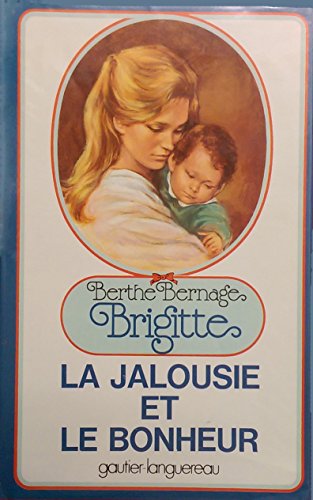 Brigitte Et La Jalousie Et Le Bonheur T9