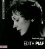 Edith Piaf, destins de légende