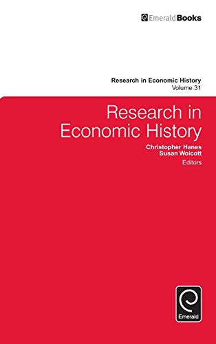 Research in Economic History (Research in Economic History, 31, Band 31)