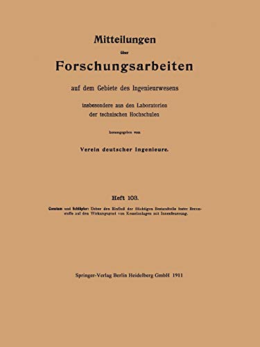 Mitteilungen uber Forschungsarbeiten auf dem Gebiete des Ingenieurwesens Insbesondere aus den Laboratorien der Technischen Hochschulen (German ... Gebiete des Ingenieurwesens, 103, Band 103)