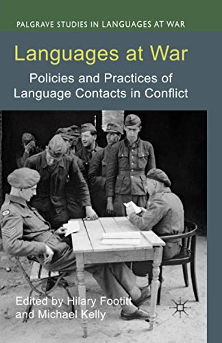 Languages at War: Policies and Practices of Language Contacts in Conflict (Palgrave Studies in Languages at War)