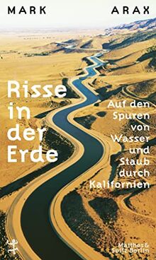 Risse in der Erde: Auf den Spuren von Wasser und Staub durch Kalifornien