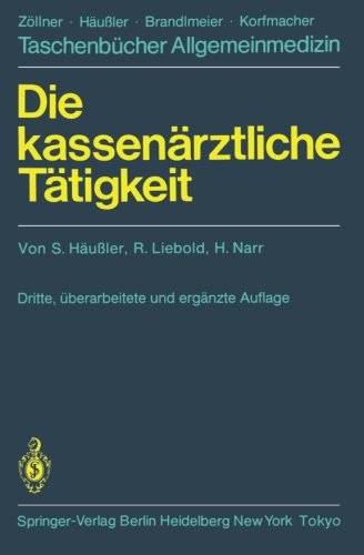 Die kassenärztliche Tätigkeit (Taschenbücher Allgemeinmedizin)