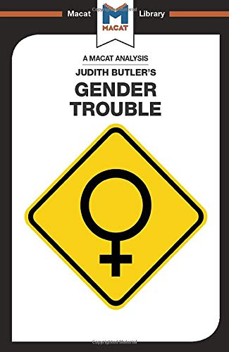 Gender Trouble (The Macat Library)
