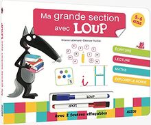 Ma grande section avec Loup : 5-6 ans