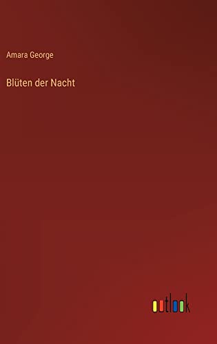 Blüten der Nacht