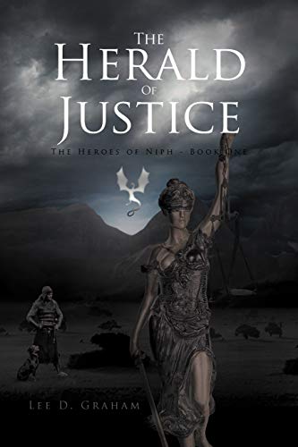 The Herald of Justice: The Heroes of Niph-Book One