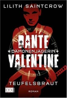 Dante Valentine: Dämonenjägerin: Teufelsbraut