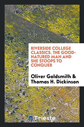 Die Buchhandlung in Oelde hat das Buch Riverside College Classics. The Good-Natured Man and She Stoops to Conquer