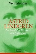 Astrid Lindgren: Im Land der Märchen und Abenteuer