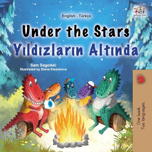 Under the Stars (English Turkish Bilingual Kid's Book) (English Turkish Bilingual Collection)