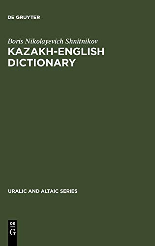 Kazakh-English dictionary (Uralic and Altaic Series, 28, Band 28)
