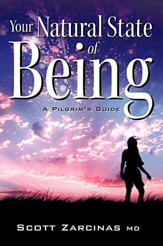 Your Natural State of Being: A Pilgrim's Guide
