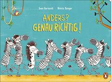 Anders? Genau richtig!: Pappbilderbuch ab 2 Jahren