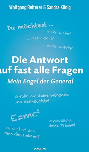 Die Antwort auf fast alle Fragen: Mein Engel der General