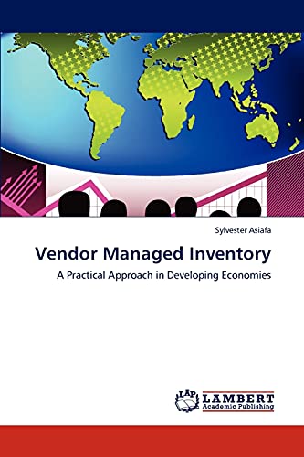 Vendor Managed Inventory: A Practical Approach in Developing Economies