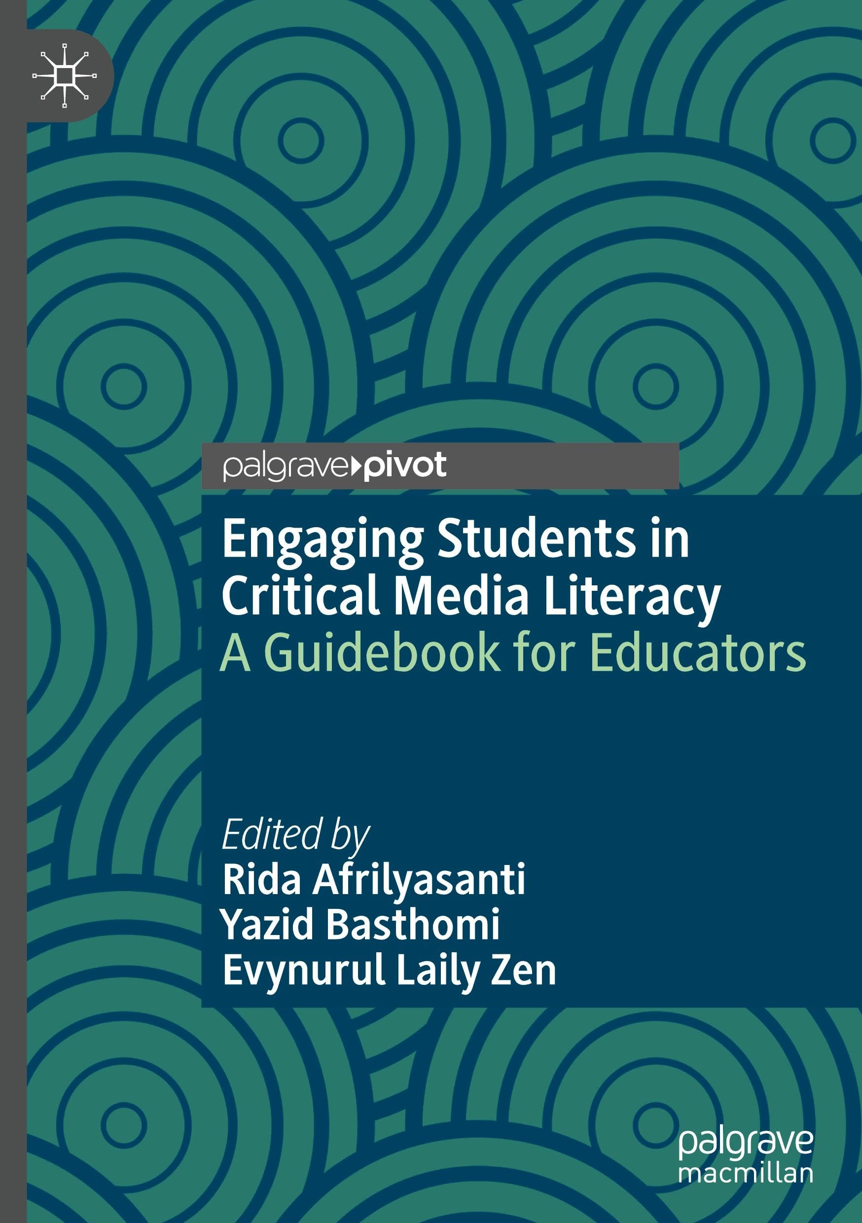 Engaging Students in Critical Media Literacy: A Guidebook for Educators