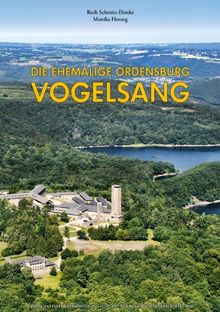 Die ehemalige Ordensburg Vogelsang