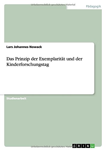Das Prinzip der Exemplarität und der Kinderforschungstag