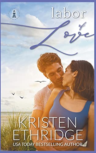 Labor of Love (Home to Love, Band 3)