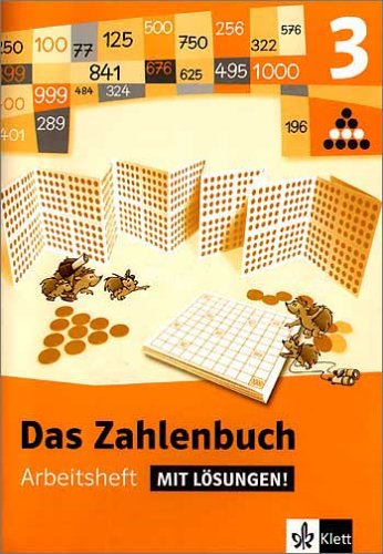 Das Zahlenbuch 3. Arbeitsheft mit Lösungen. Neubearbeitung