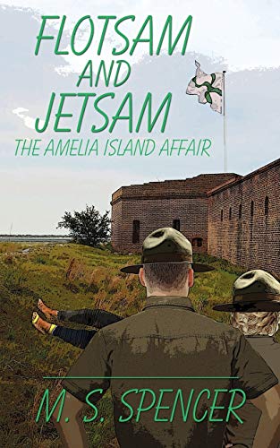 Flotsam and Jetsam: the Amelia Island Affair