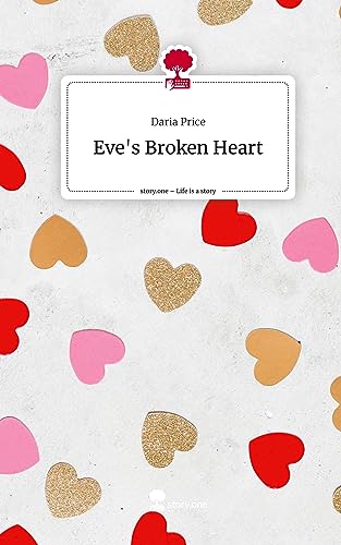 Eve's Broken Heart. Life is a Story - story.one