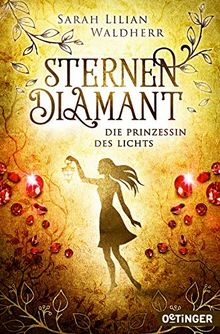 Sternendiamant 4: Die Prinzessin des Lichts