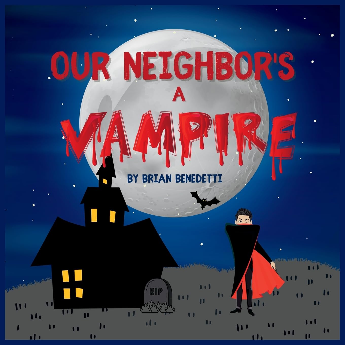OUR NEIGHBOR'S A VAMPIRE