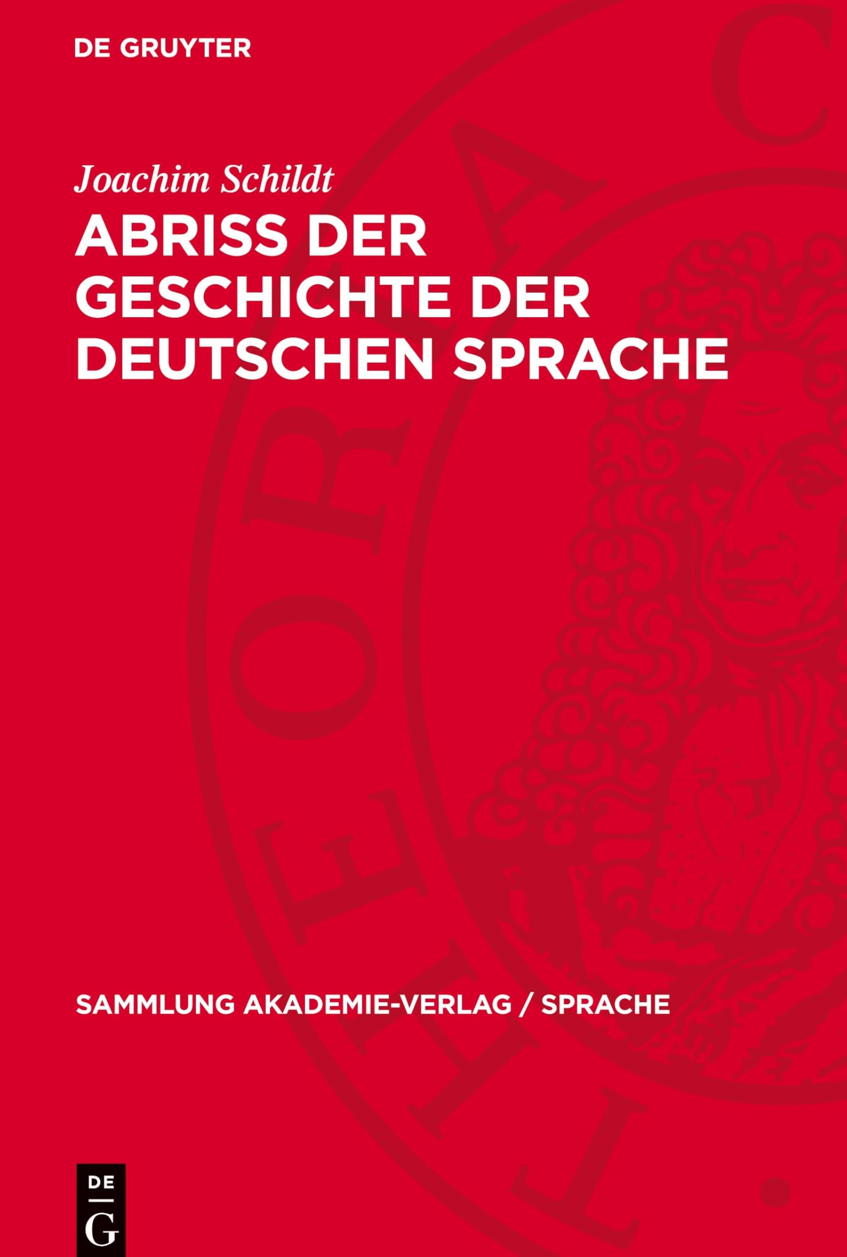 Abriss der Geschichte der deutschen Sprache: Zum Verhältnis von Gesellschafts- und Sprachgeschichte