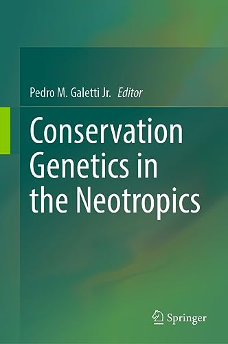 Conservation Genetics in the Neotropics
