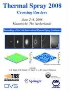 Thermal Spray 2008: Crossing Borders (Thermal Spray: International Thermal Spray Conference)