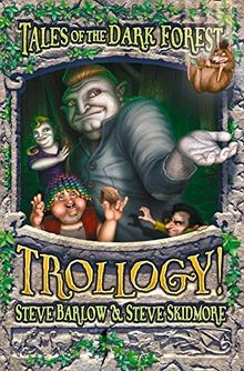 Trollogy: Tales of the Dark Forest