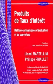 Produits de taux d'intérêt : méthodes dynamiques d'évaluation et de couverture : avec exercices corrigés