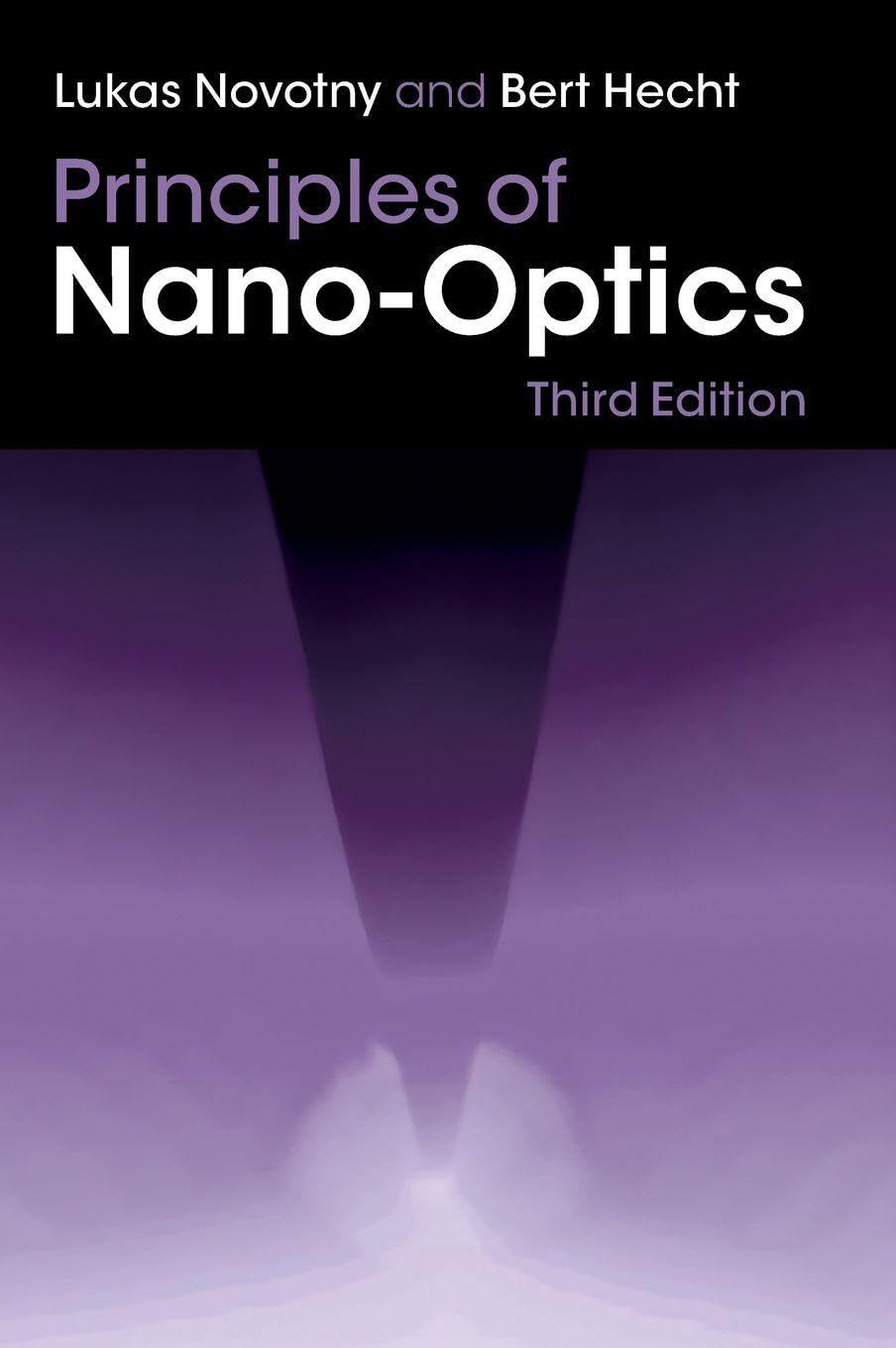 Lukas Novotný Principles Of Nano-Optics
