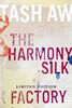 The Harmony Silk Factory