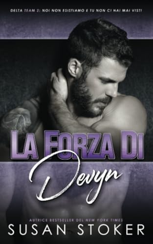 La forza di Devyn (Team Delta Due, Band 6)