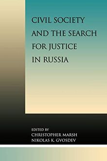 Civil Society and the Search for Justice in Russia von Lexington Books | Buch | Zustand sehr gut