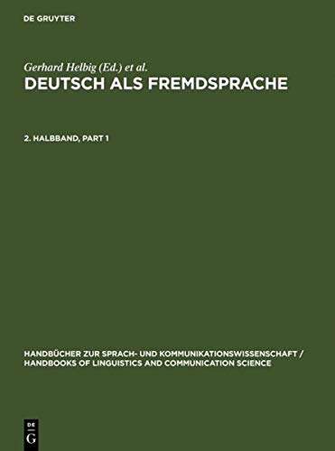 Deutsch als Fremdsprache, 2 Tl.-Bde., Teilbd.2 (Handbücher zur Sprach- und Kommunikationswissenschaft / Handbooks of Linguistics and Communication Science [HSK], 19/2)