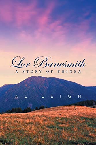 Lor Banesmith: A Story of Phinea