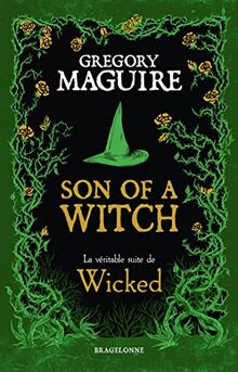 Son of a witch : la véritable suite de Wicked