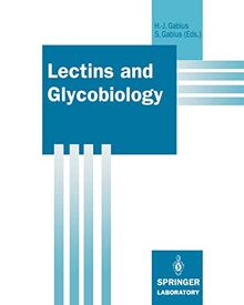Lectins and Glycobiology (Springer Lab Manuals)