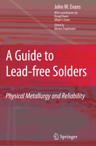 A Guide to Lead-free Solders: Physical Metallurgy and Reliability