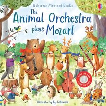 The Animal Orchestra Plays Mozart: Edition en anglais (Musical Books)