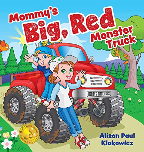 Mommy's Big, Red Monster Truck