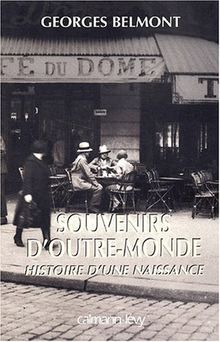 Souvenirs d'outre-monde : histoire d'une naissance