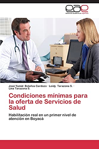 Condiciones mínimas para la oferta de Servicios de Salud: Habilitación real en un primer nivel de atención en Boyacá