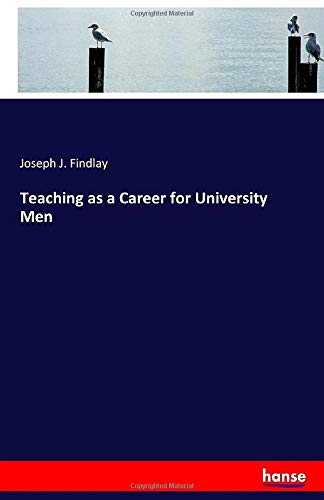 Teaching as a Career for University Men